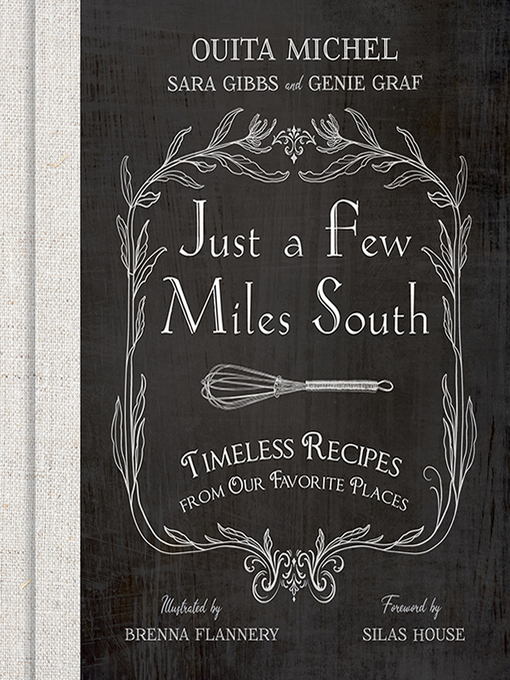 Title details for Just a Few Miles South by Ouita Michel - Available